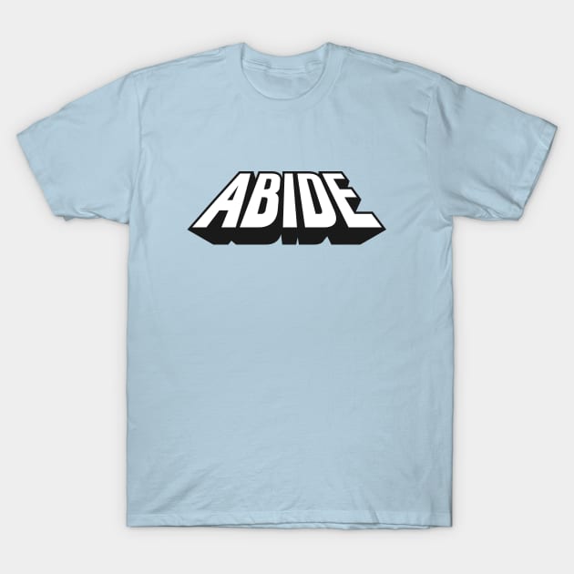 Abide T-Shirt by em Porium